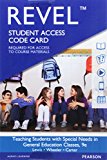 Book Revel for Teaching Students with Special Needs in General Education Classrooms -- Access Card free