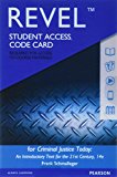 Book Revel for Criminal Justice Today: An Introductory Text for the 21st Century -- Access Card (14th Edition) free