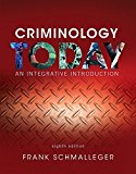 Book Criminology Today: An Integrative Introduction , Student Value Edition (8th Edition) free