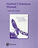Book Student's Solutions Manual for College Algebra with Modeling & Visualization free