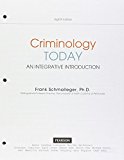 Book Revel for Criminology Today: An Integrative Introduction, Student Value Edition -- Access Card Package (8th Edition) free
