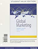 Book Global Marketing, Student Value Edition Plus MyLab Marketing with Pearson eText -- Access Card Package (9th Edition) free