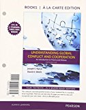 Book Understanding Global Conflict and Cooperation: An Introduction to Theory and History -- Books a la Carte (10th Edition) free
