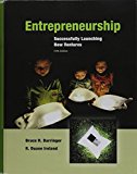 Book Entrepreneurship: Successfully Launching New Ventures Plus MyLab Entrepreneurship with Pearson eText -- Access Card Package (5th Edition) free