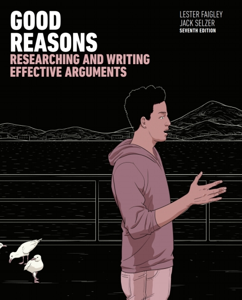 Book Good Reasons: Researching and Writing Effective Arguments free