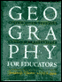 Book Geography for Educators: Standards, Themes, and Concepts free