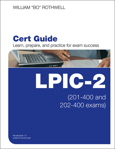 Book LPIC-2 Cert Guide: (201-400 and 202-400 exams) (Certification Guide) free