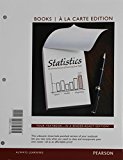 Book Statistics, Books a la Carte Edition Plus MyLab Statistics with Pearson eText -- Access Card Package free