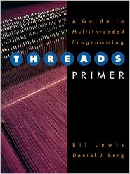 Book Threads Primer: A Guide to Multithreaded Programming free