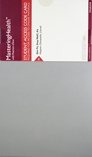 Book MasteringHealth with Pearson eText -- ValuePack Access Card -- for Get Fit, Stay Well! free