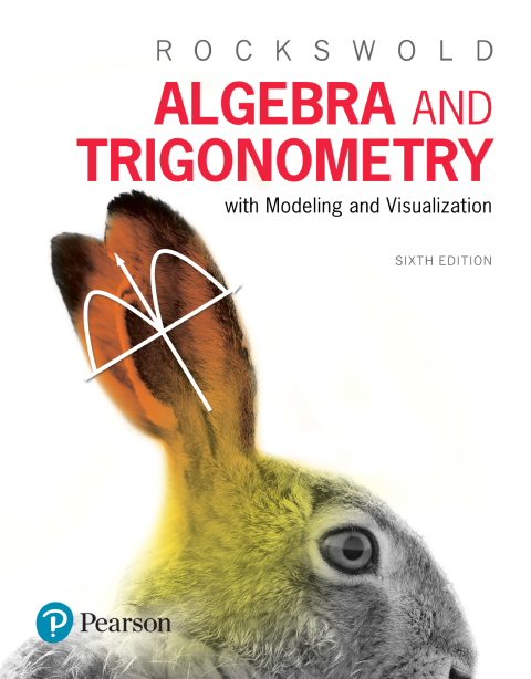 Book Algebra and Trigonometry with Modeling & Visualization free