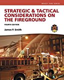 Book Strategic & Tactical Considerations on the Fireground (Strategy and Tactics) free