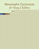 Book Meaningful Curriculum for Young Children free