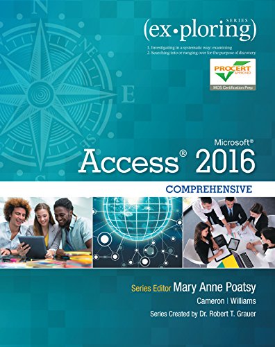 Book Exploring Microsoft Office Access 2016 Comprehensive (2-downloads) (Exploring for Office 2016 Series) free