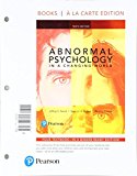 Book Abnormal Psychology in a Changing World -- Books a la Carte (10th Edition) free