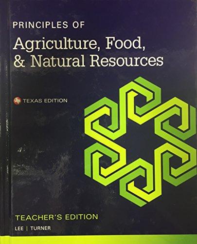 Book Teacher's Edition for Principles of Agriculture, Food, & Natural Resources, 1/e free