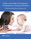 Book Infant and Toddler Development and Responsive Program Planning: A Relationship-Based Approach free