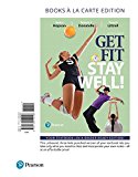 Book Get Fit, Stay Well! Books a la Carte Edition (4th Edition) free