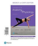 Book Fundamentals of Anatomy & Physiology, Books a la Carte Edition free