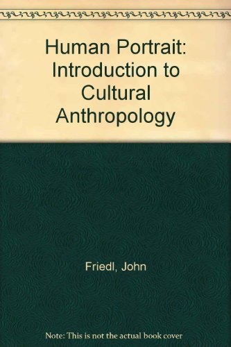 Book The human portrait: Introduction to cultural anthropology free