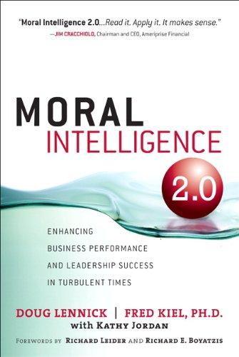Book Moral Intelligence 2.0: Enhancing Business Performance and Leadership Success in Turbulent Times (paperback) free