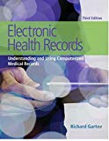 Book Electronic Health Records: Understanding and Using Computerized Medical Records Plus NEW MyHealthProfessions Lab with Pearson eText-- Access Card Package (3rd Edition) free