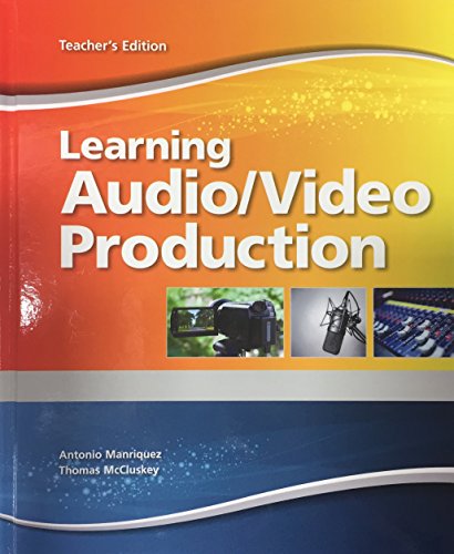 Book Teacher's Wraparound Edition for "Learning Audio and Video Production Student Edition" free