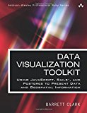 Book Data Visualization Toolkit: Using Javascript, Rails, and Postgres to Present Data and Geospatial Information (Addison-wesley Professional Ruby Series) free