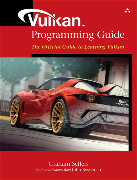 Book Vulkan Programming Guide: The Official Guide to Learning Vulkan (OpenGL) free