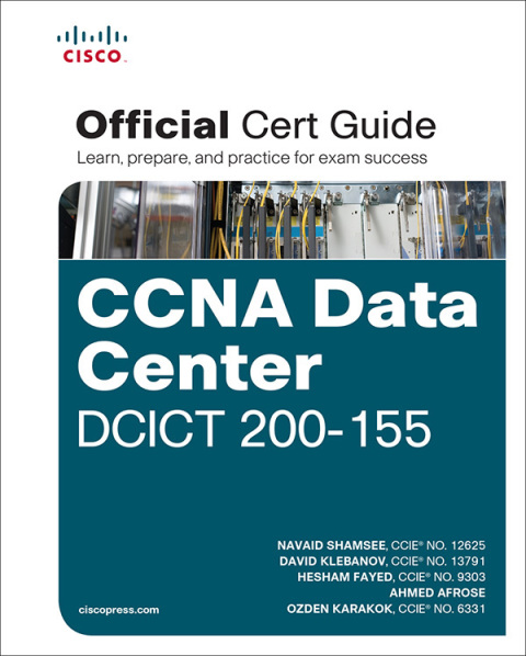 Book CCNA Data Center DCICT 200-155 Official Cert Guide (Certification Guide) free