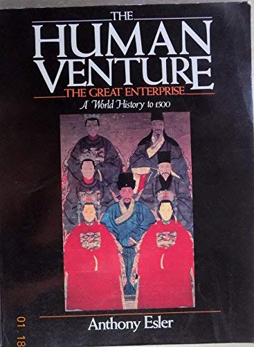 Book The Human Venture To 1500 : The Great Enterprise - A World History free
