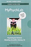Book New Mylab Psychology with Pearson Etext -- Standalone Access Card -- For Psychological Science: Modeling Scientific Literacy free