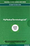 Book Mylab Medical Terminology with Pearson Etext -- Access Card -- For Medical Terminology for Health Care Professionals (My Medical Terminology Lab) free