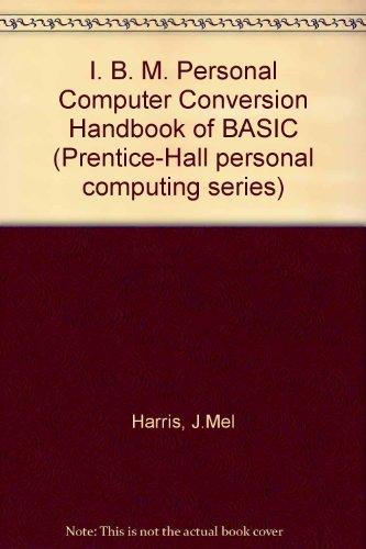 Book Ibm Pc Conversion Handbook Of Basic free