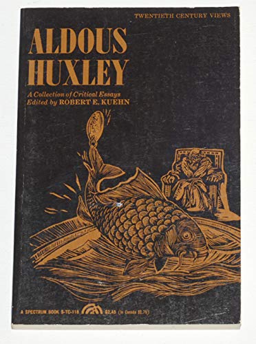 Book Aldous Huxley: A Collection of Critical Essays free