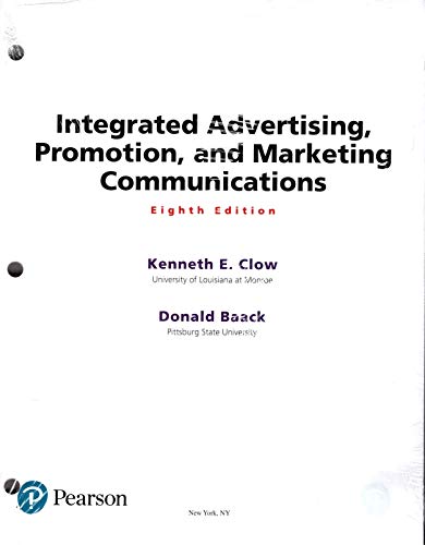 Book Integrated Advertising, Promotion, and Marketing Communications, Student Value Edition (8th Edition) free