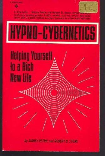 Book Hypno-Cybernetics: Helping Yourself to a Rich New Life free