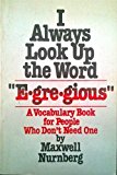 Book I Always Look Up the Word "Egregious" free