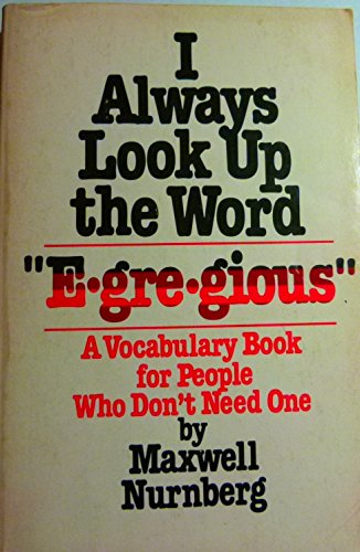 Book I always look up the word "egregious" free