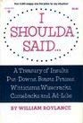 Book I Shoulda Said: A Treasury Of Insults, Put-downs, Boasts, Praises, Witticisms, Wisecracks, Comebacks, And Ad-libs free