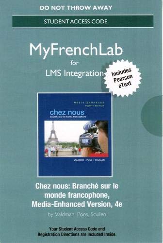 Book LMS Integration: MyLab French with Pearson eText -- Standalone Access Card -- Chez nous: Branché sur le monde francophone, Media-Enhanced Version free