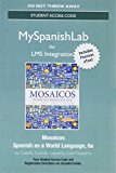 Book LMS Integration: MyLab Spanish with Pearson eText -- Standalone Access Card -- for Mosaicos free