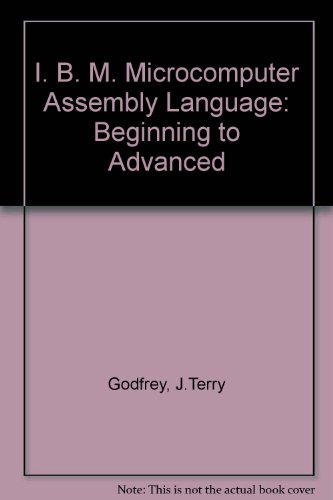 Book IBM Microcomputer Assembly Language: Beginning to Advanced free