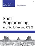 Book Shell Programming in Unix, Linux and OS X: The Fourth Edition of Unix Shell Programming (Developer's Library) free