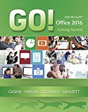 Book GO! with Microsoft Office 2016 Getting Started (GO! for Office 2016 Series) free