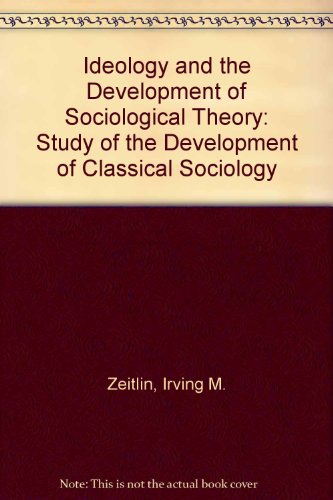 Book Ideology and the development of sociological theory free