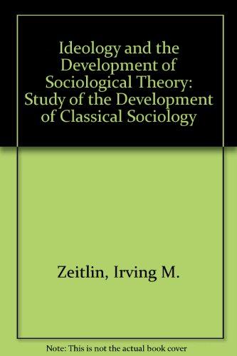 Book Ideology and the Development of Sociological Theory free