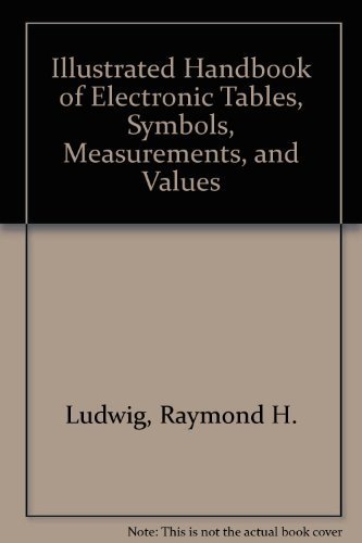 Book Illustrated Handbook of Electronic Tables, Symbols, Measurements, and Values free