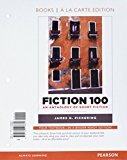 Book Fiction 100: An Anthology of Short Fiction, Books a la Carte Edition free