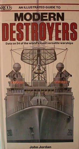 Book An Illustrated Guide to Modern Destroyers (Arco Military Book/Illustrated Guides Series) free
